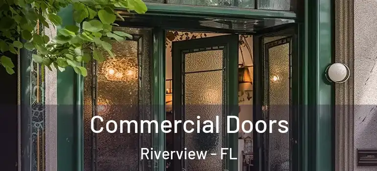  Commercial Doors Riverview - FL