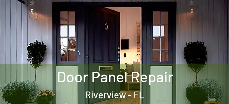  Door Panel Repair Riverview - FL