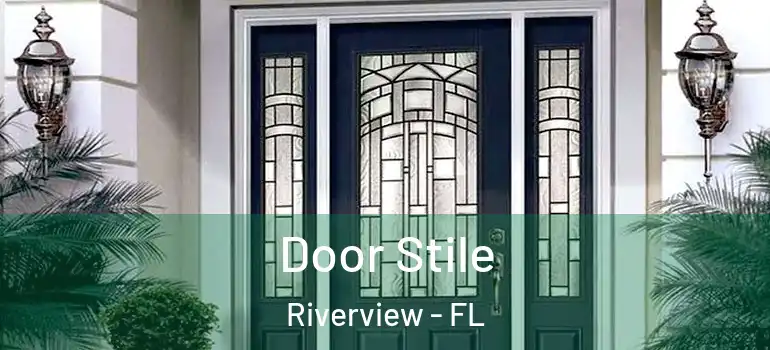  Door Stile Riverview - FL