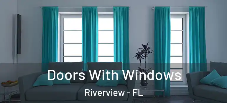  Doors With Windows Riverview - FL