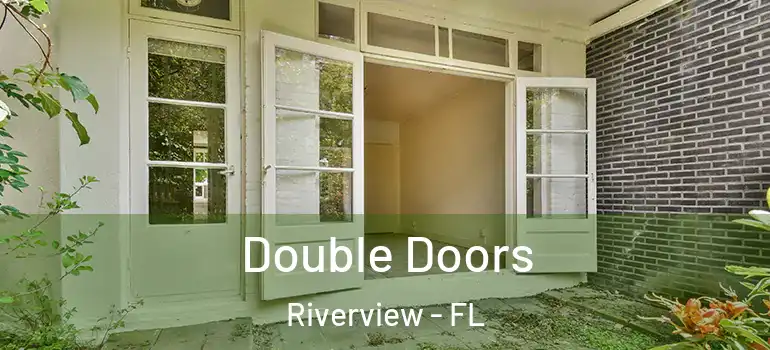  Double Doors Riverview - FL