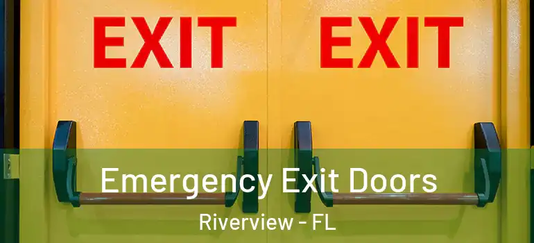  Emergency Exit Doors Riverview - FL