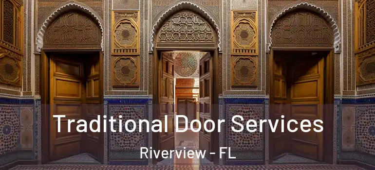  Traditional Door Services Riverview - FL